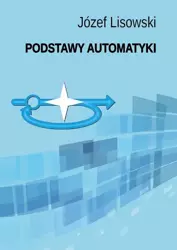 eBook Podstawy automatyki - Józef Lisowski