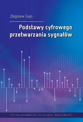 eBook Podstawy cyfrowego przetwarzania sygnałów - Zbigniew Gajo