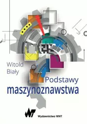 eBook Podstawy maszynoznawstwa - Witold Biały epub mobi