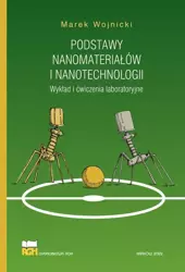 eBook Podstawy nanomateriałów i nanotechnologii - Marek Wojnicki