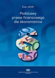 eBook Podstawy prawa finansowego dla ekonomistów - Ewa Janik