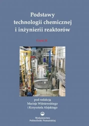 eBook Podstawy technologii chemicznej i inżynierii reaktorów. Cz. 2 - Maciej Wiśniewski