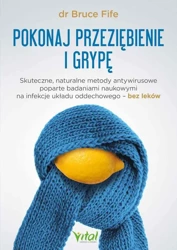 eBook Pokonaj przeziębienie i grypę - Bruce Fife mobi epub