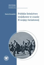 eBook Polskie lotnictwo wojskowe w czasie II wojny światowej - Marcin Kruszyński epub mobi