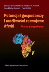 eBook Potencjał gospodarczy i możliwości rozwojowe Afryki - Tomasz Rynarzewski