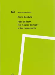 eBook Poza obozem. Nie-miejsca pamięci - próba rozpoznania - Roma Sendyka mobi epub