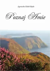 eBook Poznaj Amie - Agnieszka Kułak-Bejda