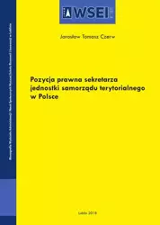 eBook Pozycja prawna sekretarza jednostki samorządu terytorialnego w Polsce - Jarosław Tomasz Czerw