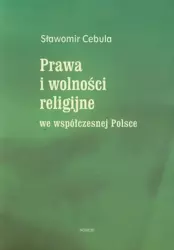 eBook Prawa i wolności religijne we współczesnej Polsce - Sławomir Cebula