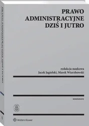 eBook Prawo administracyjne dziś i jutro - Jacek Jagielski