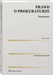 eBook Prawo o prokuraturze. Komentarz - Piotr Turek