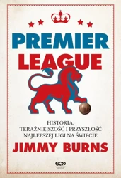 eBook Premier League. Historia, teraźniejszość i przyszłość najlepszej ligi na świecie - Jimmy Burns mobi epub