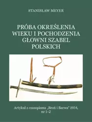 eBook Próba określenia wieku i pochodzenia głowni szabel polskich - Stanisław Meyer