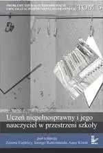 eBook Problemy edukacji, rehabilitacji i socjalizacji osób niepełnosprawnych, t. 5 - Jerzy Rottermund