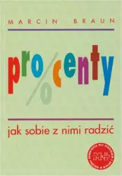 eBook Procenty. Jak sobie z nimi radzić - Marcin Braun