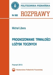 eBook Prognozowanie trwałości łożysk tocznych - Michał Libera