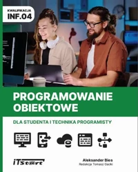 eBook Programowanie obiektowe dla studenta i technika programisty INF.04 - Aleksander Bies