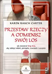 eBook Przestaw rzeczy, a odmienisz swój los - Karen Carter epub mobi