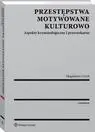 eBook Przestępstwa motywowane kulturowo - Magdalena Grzyb