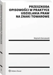 eBook Przeszkoda opisowości w praktyce udzielenia praw na znaki towarowe - Wojciech Gierszewski