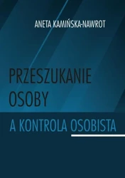 eBook Przeszukanie osoby a kontrola osobista - Aneta Kamińska-Nawrot