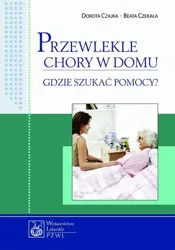 eBook Przewlekle chory w domu - gdzie szukać pomocy? - Dorota Czajka mobi epub