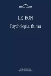 eBook Psychologia tłumu - Gustaw Le Bon