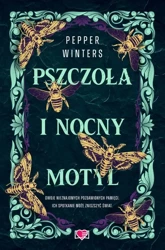 eBook Pszczoła i nocny motyl. Destini Chronicles. Tom 1 - Pepper Winters mobi epub