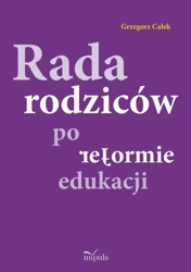 eBook Rada rodziców po reformie edukacji - Grzegorz Całek mobi epub