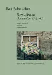 eBook Rewitalizacja obszarów wiejskich - Ewa Pałka-Łebek