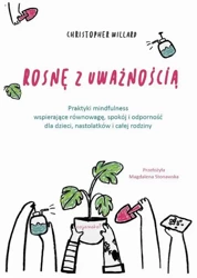 eBook Rosnę z uważnością - Christopher Willard epub mobi