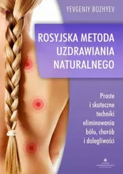 eBook Rosyjska metoda naturalnego uzdrawiania - Evgeniy Bozhyev epub mobi