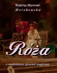 eBook Róża - Waleria Marrene-Morzkowska mobi epub