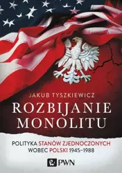 eBook Rozbijanie monolitu - Jakub Tyszkiewicz mobi epub