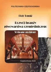 eBook Rozwój branży piwowarstwa rzemieślniczego. Wybrane problemy - Piotr Tomski