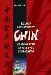 eBook Rozwój gospodarczy Chin od roku 1978 do kryzysu globalnego - Ewa Cieślik