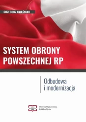 eBook SYSTEM OBRONY POWSZECHNEJ RP Odbudowa i modernizacja - Grzegorz Kwaśniak