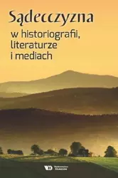 eBook Sądecczyzna w historiografii, literaturze i mediach - Praca zbiorowa mobi epub