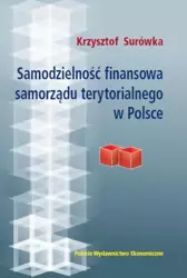 eBook Samodzielność finansowa samorządu terytorialnego w Polsce - Krzysztof Surówka