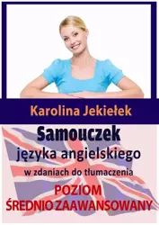 eBook Samouczek języka angielskiego w zdaniach do tłumaczenia. Poziom średnio zaawansowany - Karolina Jekiełek mobi epub