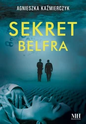 eBook Sekret belfra - Agnieszka Kaźmierczyk epub mobi