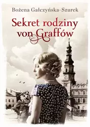 eBook Sekret rodziny von Graffów - Bożena Gałczyńska-Szurek mobi epub