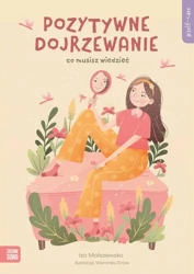 eBook Self-care. Pozytywne dojrzewanie. Co musisz wiedzieć - Iza Maliszewska epub mobi