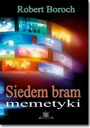 eBook Siedem bram memetyki - Robert Boroch