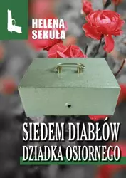 eBook Siedem diabłów dziadka Osiornego - Helena Sekuła mobi epub