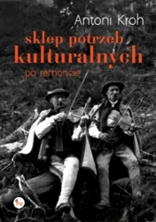 eBook Sklep potrzeb kulturalnych po remoncie - Antoni Kroh mobi epub