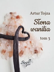 eBook Słona wanilia tom III - Artur Tojza epub mobi