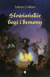 eBook Słowiańskie bogi i demony - Tadeusz Linkner mobi epub
