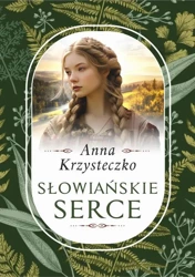 eBook Słowiańskie serce - Anna Krzysteczko epub mobi