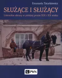 eBook Służące i służący - Emanuela Tatarkiewicz epub mobi